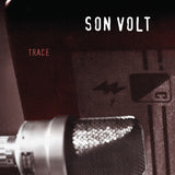 Son Volt - Trace - Special 2 LP release for BF25