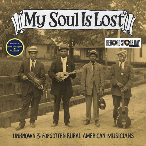 Various - My Soul is Lost: Unknown & Forgotten Rural American Musicians - LP w/ booklet for RSD26