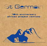 St Germain - 10th Anniversary African Project Remixes - special 2 LP release for RSD26