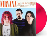 Nirvana - Happy Halloween Live in 1991 on LTD PINK vinyl