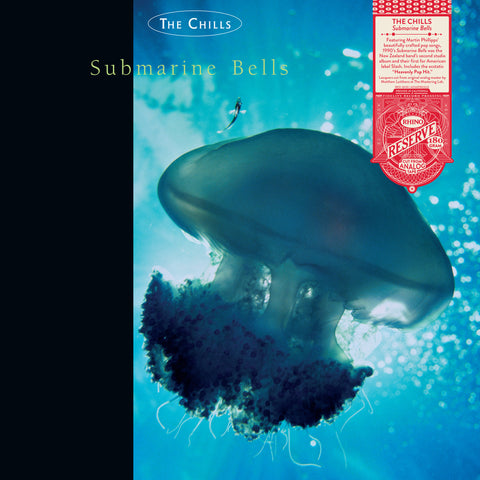 Chills - Submarine Bells - 180g on indie exclusive Rhino Reserve series