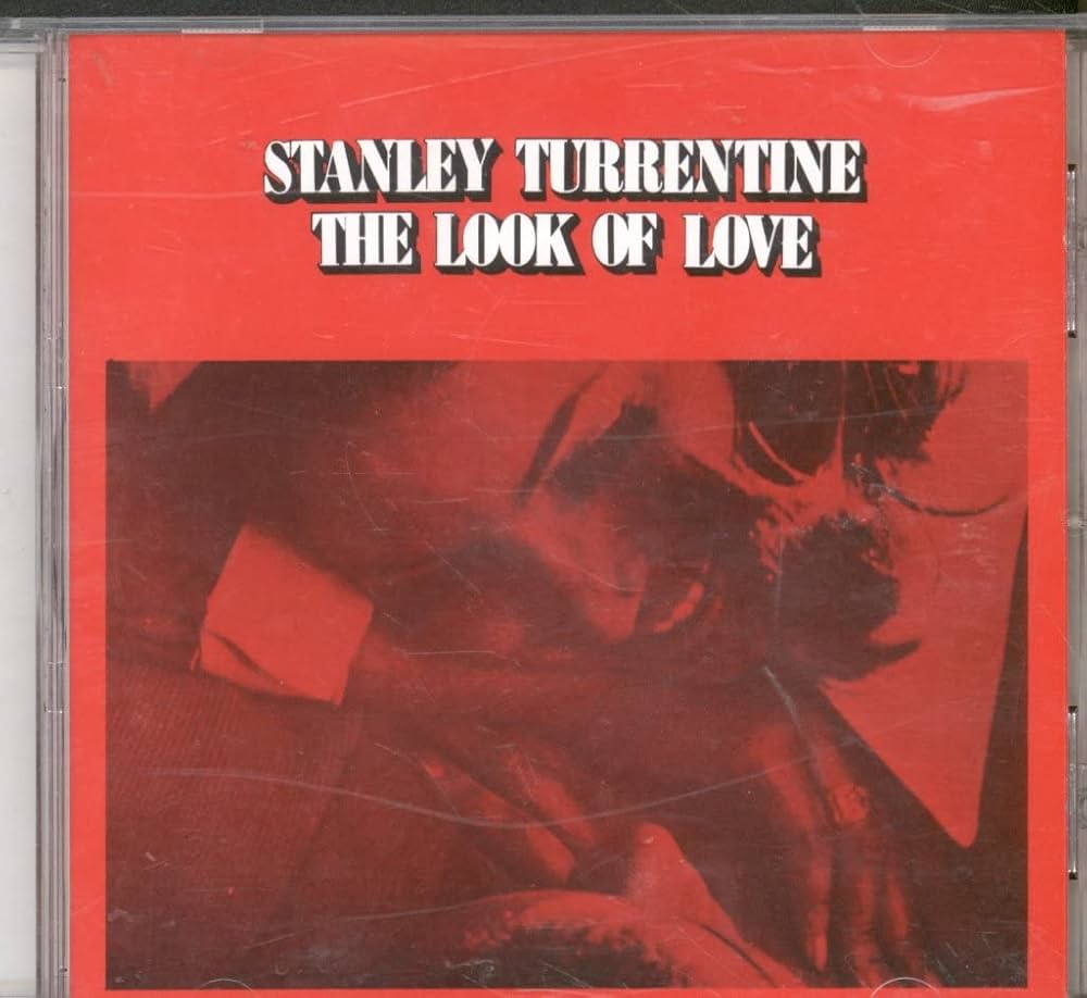 Stanley Turrentine - The Look of Love