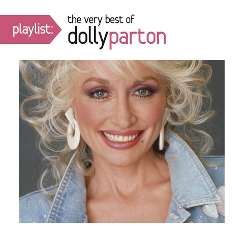 Dolly Parton - Playlist: The Very Best of Dolly