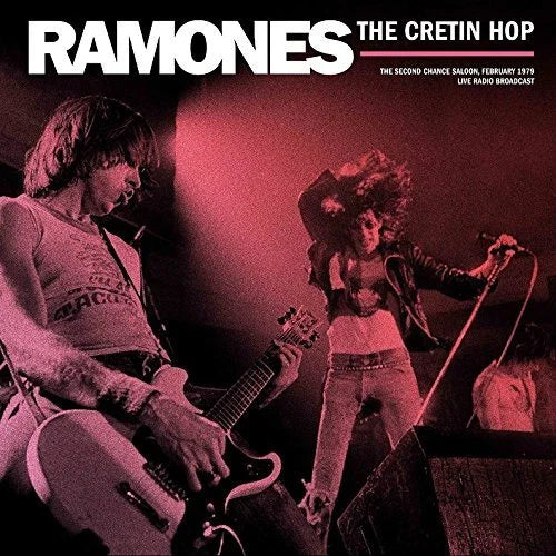 Ramones - The Cretin Hop: Live in Ann Arbor 1979