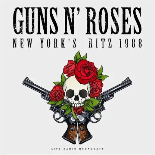 Guns N' Roses - Best of the Live at New York's Ritz 1988
