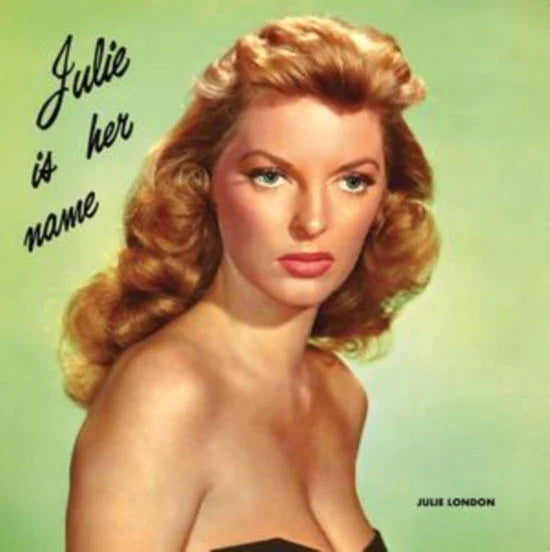 Julie London - Julie is Her Name