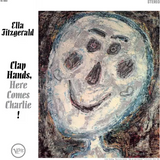 Ella Fitzgerald - Clap Hands, Here Comes Charlie - 180g Verve Acoustic Sounds Series