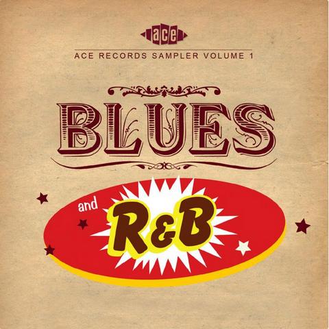 Various - Ace Records Sampler Vol 1: Blues and R&B - 20 classic tracks!