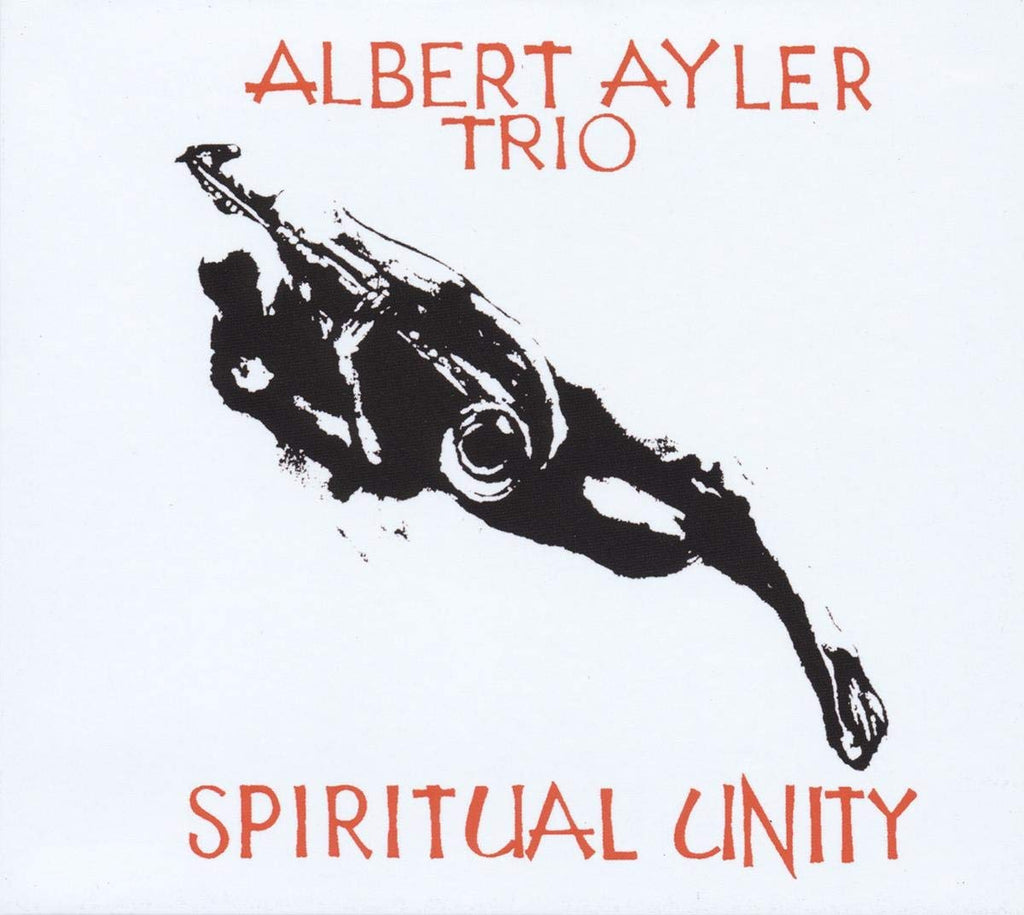 Albert Ayler - Spiritual Unity