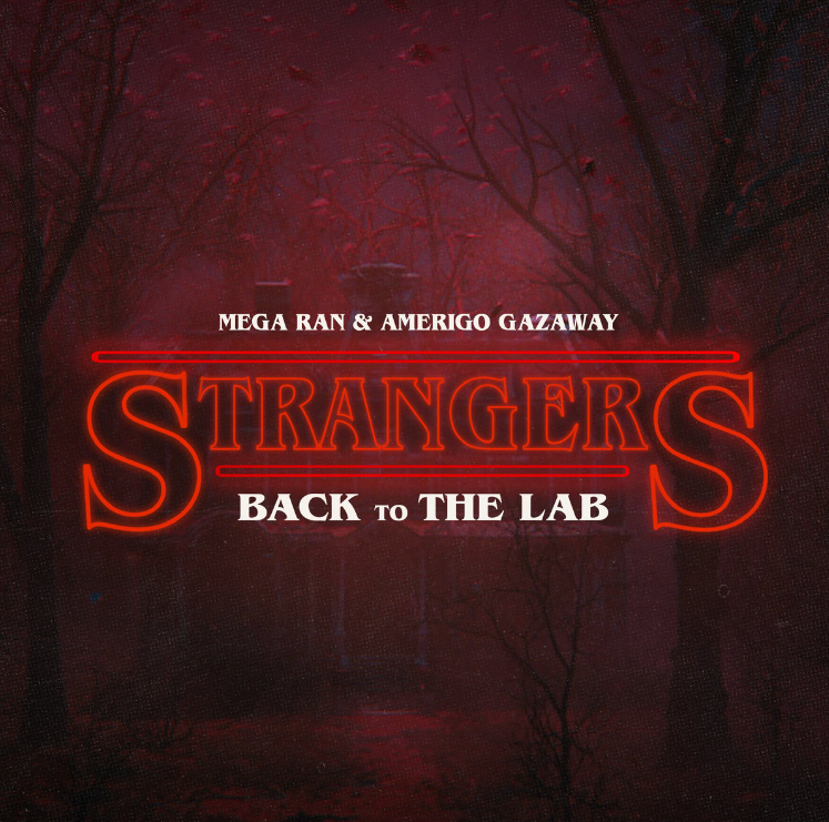 Amerigo Gazaway - w/ Mega Ran - Strangers; Back to the Lab