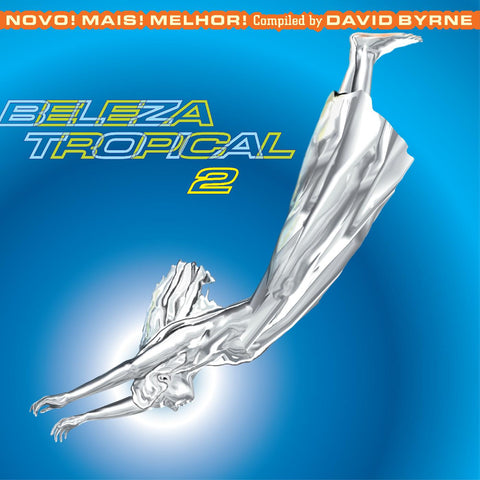 Various Artists - Beleza Tropical 2: Vovo! Mais! Melhjor! - LIMITED 2 LP set on colored vinyl