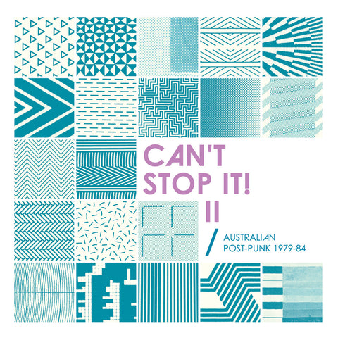 Various - Can't Stop It II: Australian Post-Punk 1979-84 - 2 LP Deluxe Edition