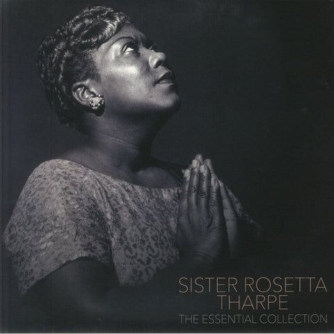Sister Rosetta Tharpe - The Essential Collection - import