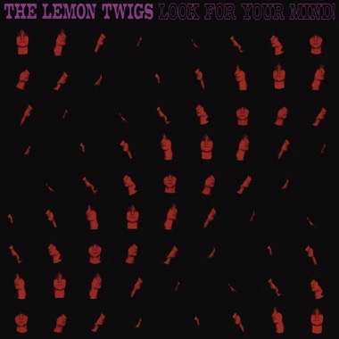 Lemon Twigs - Look For Your Mind!  on limited colored vinyl