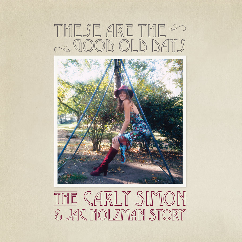 Carly Simon - These Are the Good Old Days: The Carly Simon & Jac Holzman Story - 2 LP set