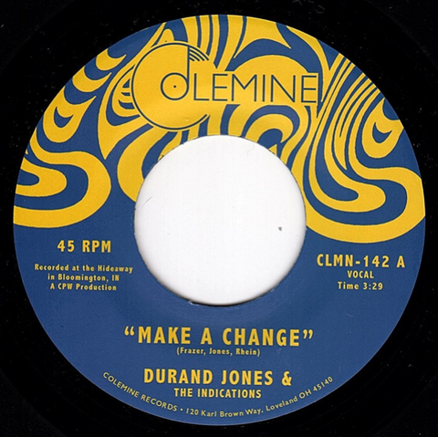 Durand Jones & The Indications - Make a Change b/w Is It Any Wonder 7" 45