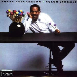 Bobby Hutcherson - Color Schemes
