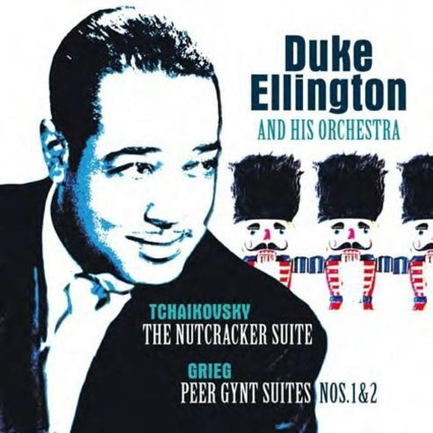 Duke Ellington - The Nutcracker Suite & Peer Gynt Suites