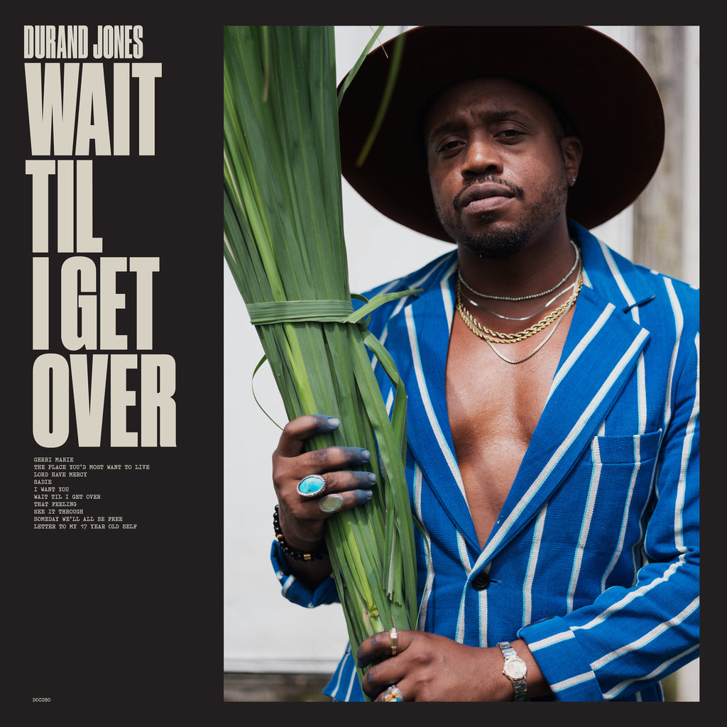 Durand Jones - Wait Til I Get Over on limited colored vinyl w/ booklet & download