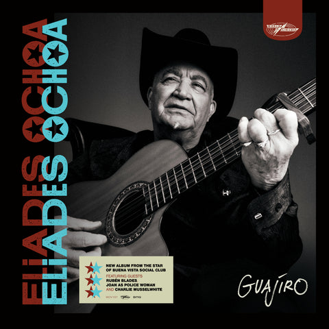 Eliades Ochoa - Guijiro