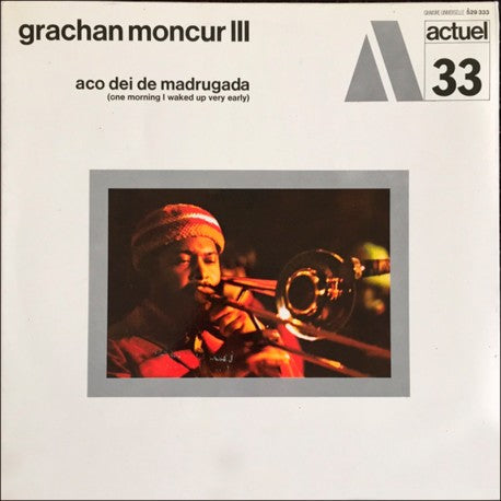 Grachan Moncur III - Aco Dei de Madrugada