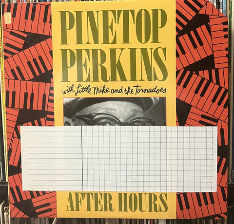 Pinetop Perkins w/ Little Mikes & The Tornadoes - After Hours