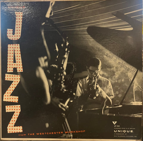 Westchester Workshop - Unique Jazz