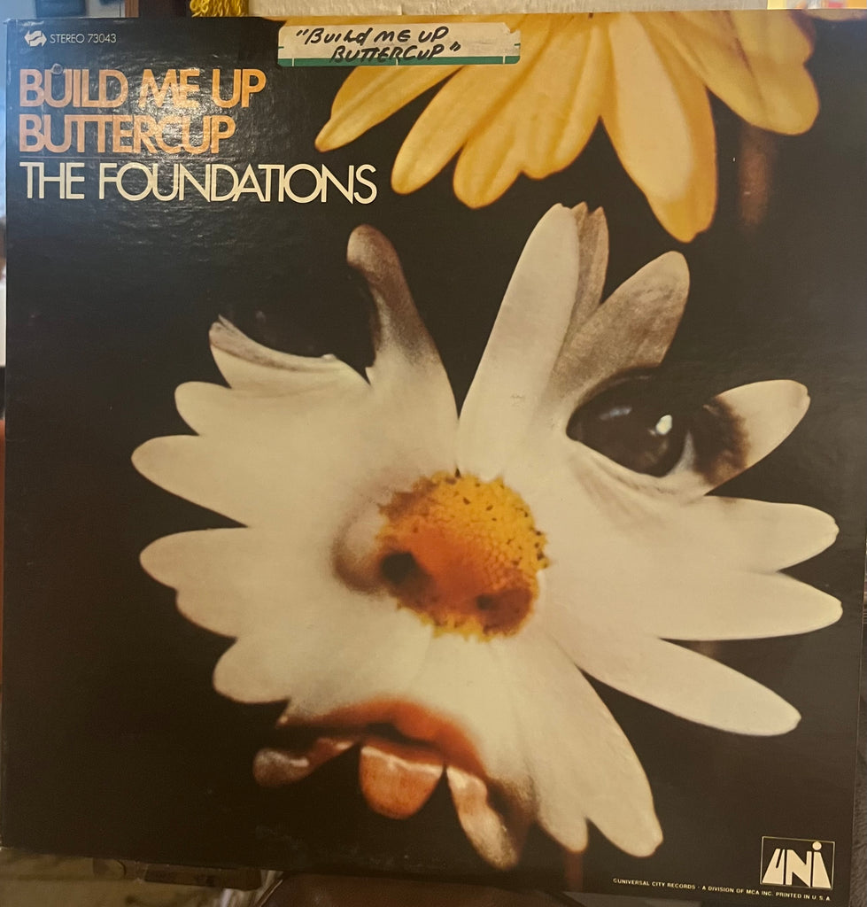 Foundations - Build Me Up Buttercup