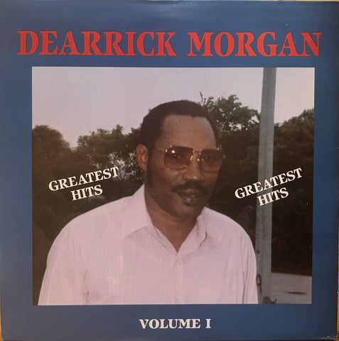 Dearrick Morgan - Greatest Hits Volume 1