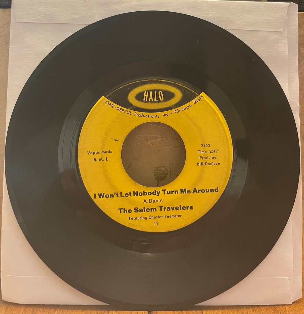 Salem Travelers - I Won't Let Nobody Turn Me Around b/w The Children Goin' Astray
