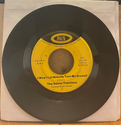 Salem Travelers - I Won't Let Nobody Turn Me Around b/w The Children Goin' Astray