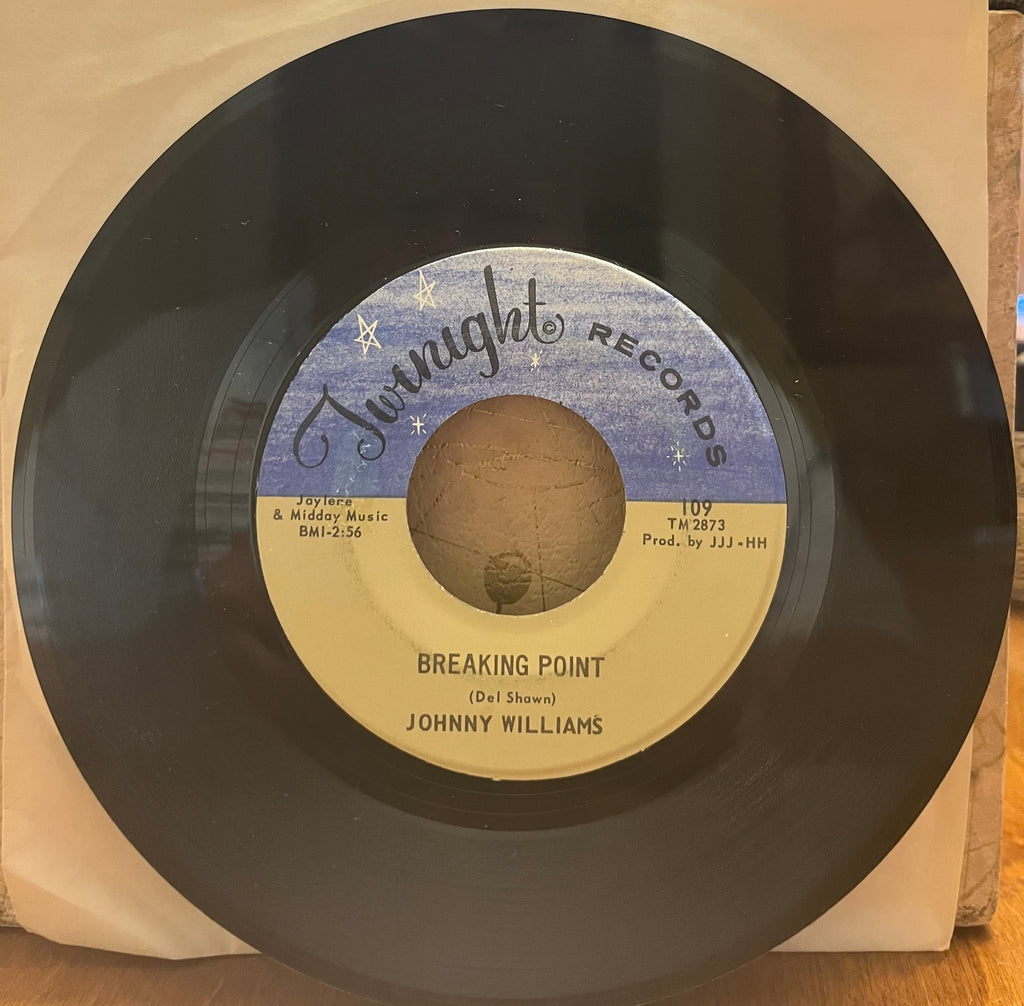Johnny Williams - Breaking Point b/w Maggie
