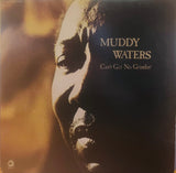 Muddy Waters - Can't Get No Grindin'