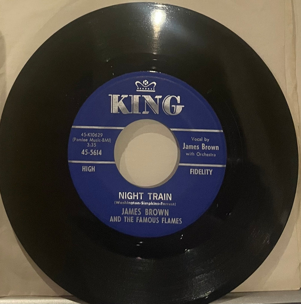 James Brown & Famous Flames - Night Train b/w Why Does Everything Happen To Me