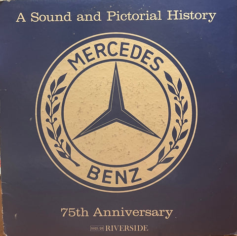Mercedes Benz - A Sound and Pictorial History 75th Anniversary
