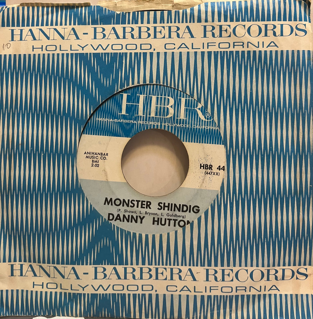 Danny Hutton - Monster Shindig b/w Roses and Rainbows
