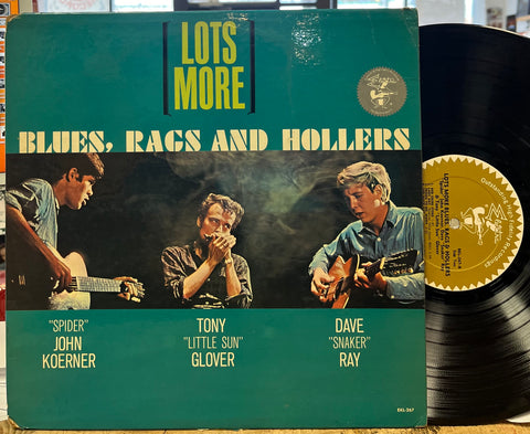 Koerner, Ray & Glover - Lots More Blues, Rags and Hollers