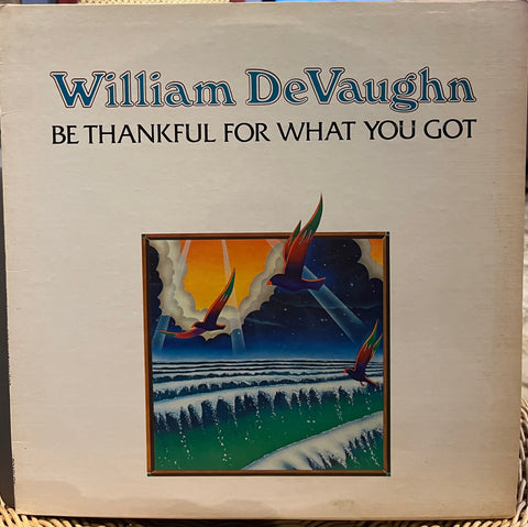 William DeVaughn - Be Thankful For What You Got