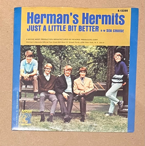Herman's Hermits - Just A Little Bit Better b/w Sea Cruise 45 w/ PS