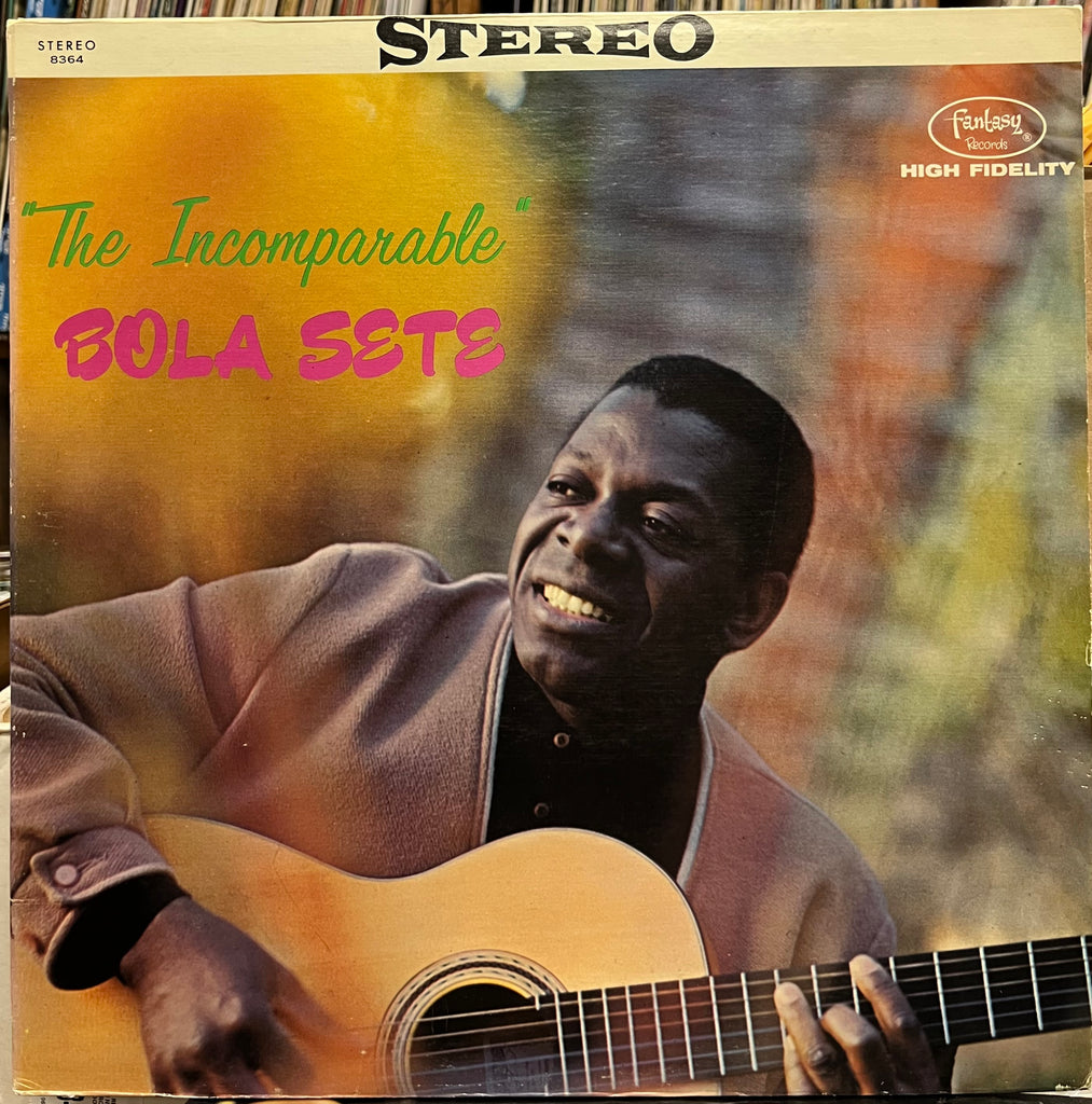 Bola Sete - The Incomparable Bola Sete