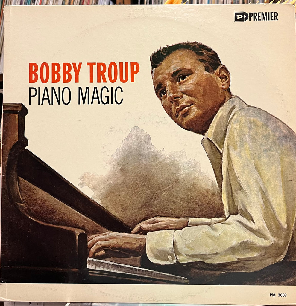 Bobby Troup - Piano Magic