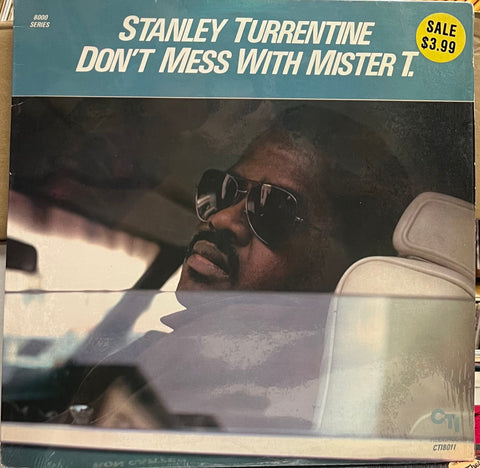 Stanley Turrentine - Don't Mess with Mister T.