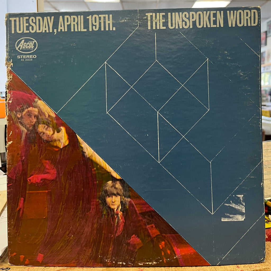 The Unspoken Word - Tuesday, April 19TH