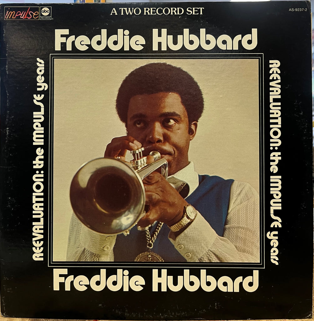 Freddie Hubbard - Reevaluation: The Impulse Years