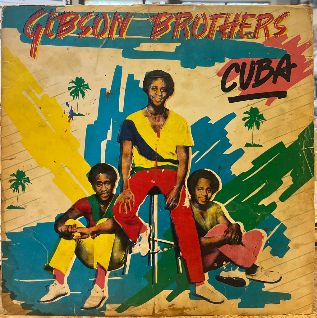 Gibson Brothers - Cuba