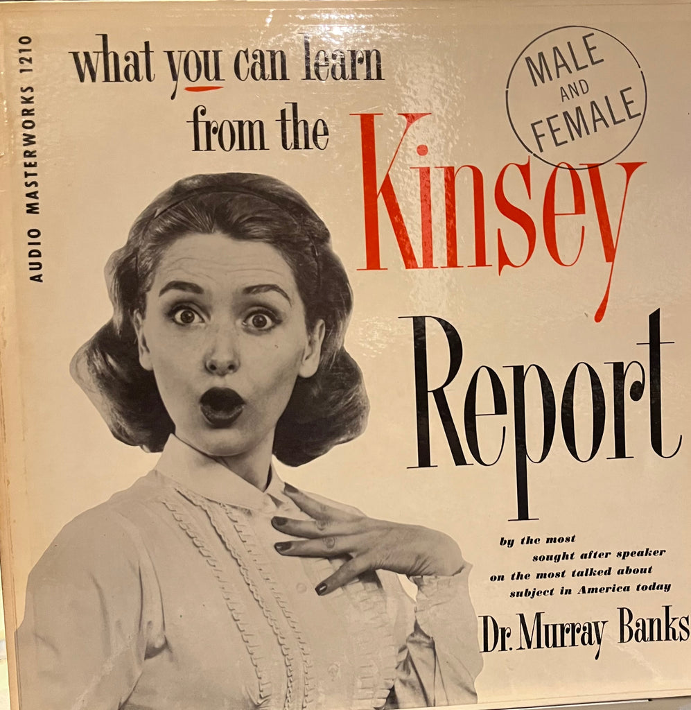 Dr. Murray Banks - What You Can Learn From The Kinsey Report