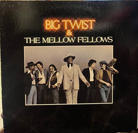 Big Twist & The Mellow Fellows - Self-Titled