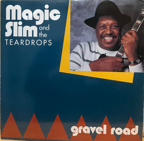 Magic Slim and The Teardrops - Gravel Road