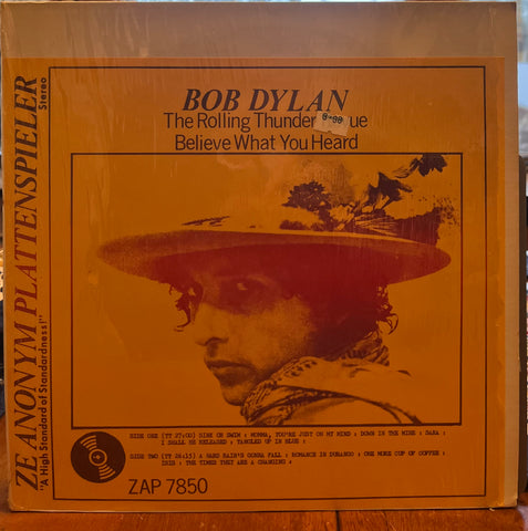 Bob Dylan - Rolling Thunder Revue / Believe What You Heard