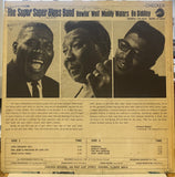 Howlin' Wolf / Muddy Waters / Bo Diddley - The Super Super Blues Band
